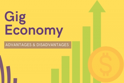 Advantages and Disadvantages of the Gig Economy